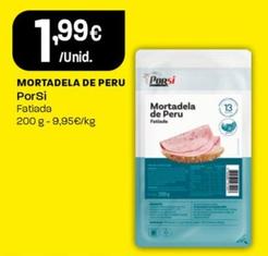 Oferta de Porsi - Mortadela De Peru por 1,99€ em Intermarché