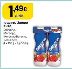 Oferta de Danone - Iogurte Liquido Puro por 1,49€ em Intermarché