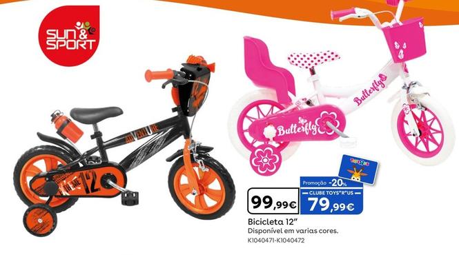 Oferta de Sun&Sport - Bicicleta 12'' por 99,99€ em Toys R Us