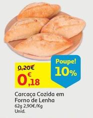 Oferta de Carcaça Cozida Em Forno De Lenha por 0,18€ em Auchan