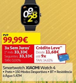 Oferta de Xiaomi - Smartwatch Watch 4 por 99,99€ em Auchan