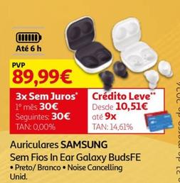 Oferta de Samsung - Auriculares  Sem Fios In Ear Galaxy BudsFe por 89,99€ em Auchan