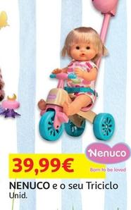 Oferta de Nenuco E O Seu Triciclo por 39,99€ em Auchan