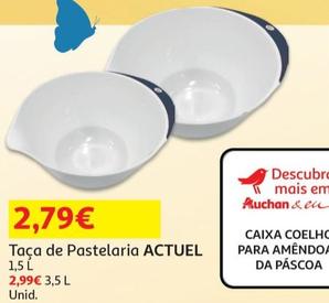 Oferta de Actuel - Taça De Pastelaria  por 2,79€ em Auchan
