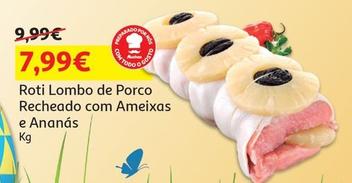 Oferta de Roti Lombo De Porco Recheado Com Ameixas E Ananas por 7,99€ em Auchan