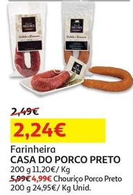 Oferta de Casa Do Porco Preto - Farinheira  por 2,24€ em Auchan