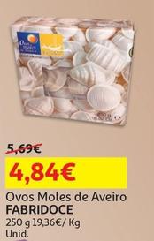 Oferta de Fabridoce - Ovos Moles  De Aveiro por 4,84€ em Auchan