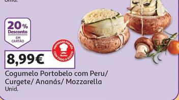 Oferta de Cogumelo Portobello Com Peru / Courgete /Ananás / Mozzarella por 8,99€ em Auchan