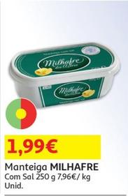 Oferta de Milhafre - Manteiga  por 1,99€ em Auchan