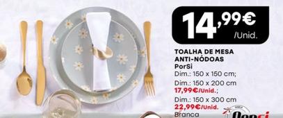 Oferta de Porsi - Toalha De Mesa Anti - Nodoas por 14,99€ em Intermarché