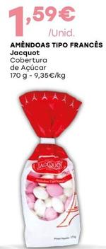 Oferta de Jacquot - Amendoas Tipo Frances por 1,59€ em Intermarché