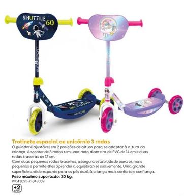 Oferta de Sun&Sport - Trotinete Espacial Ou Unicórnio 3 Rodasem Toys R Us