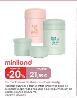 Oferta de Miniland - Termo Thermetic Dolce Mint Ou Candy por 21,59€ em Toys R Us
