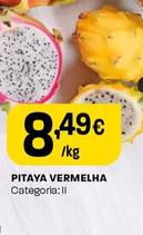 Oferta de Pitaya Vermelha por 8,49€ em Intermarché