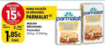 Oferta de Parmalat - Molho Bechamel por 1,85€ em Intermarché