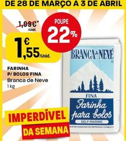 Oferta de Branca De Neve - Farinha P/Bolos Fina por 1,55€ em Intermarché
