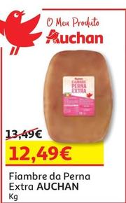 Oferta de Auchan - Fiambre Da Perna Extra por 12,49€ em Auchan