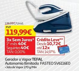 Oferta de Tefal - Gerador A Vapor  Autonomia Ilimitada Fasteo SV6116EO por 119,99€ em Auchan