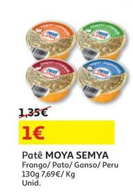 Oferta de Moya Semya - Patê  por 1€ em Auchan
