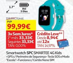 Oferta de SPC - Smartwacth Smartee 4G Kids por 99,99€ em Auchan