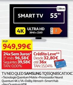 Oferta de Samsung - TV NEO QLED TQ55QN85CATXXC por 949,99€ em Auchan