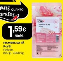 Oferta de Porsi - Fiambre Da Pā por 1,59€ em Intermarché