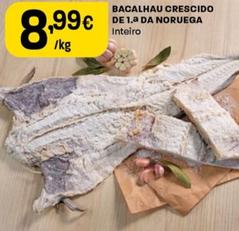 Oferta de Bacalhau Crescido De 1.a Da Noruega por 8,99€ em Intermarché