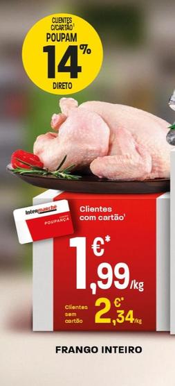 Oferta de Frango Inteiro por 1,99€ em Intermarché