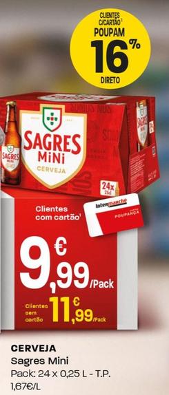 Oferta de Sagres Mini - Cerveja por 9,99€ em Intermarché