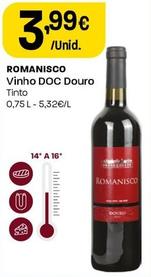 Oferta de Romanisco - Vinho Doc Douro por 3,99€ em Intermarché