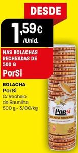 Oferta de Porsi - Bolacha por 1,59€ em Intermarché