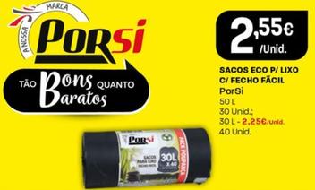 Oferta de Porsi - Sacos Eco P/ Lixo C/ Fecho Facil por 2,55€ em Intermarché