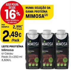 Oferta de Mimosa - Leite Proteína por 2,49€ em Intermarché
