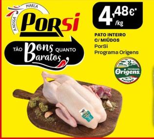 Oferta de Porsi - Pato Inteiro por 4,48€ em Intermarché