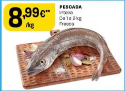 Oferta de Pescada por 8,99€ em Intermarché