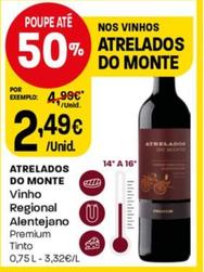 Oferta de Atrelados Do Monte - Vinho Regional Alentejano por 2,49€ em Intermarché
