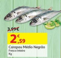 Oferta de Carapau Médio Negrão por 2,59€ em Auchan