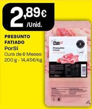 Oferta de Porsi - Presunto Fatiado por 2,89€ em Intermarché
