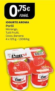Oferta de Porsi - Iogurte Aroma por 0,75€ em Intermarché