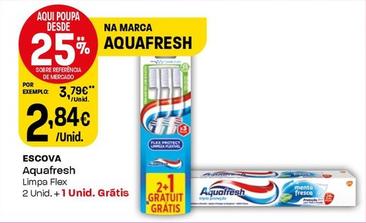 Oferta de Aquafresh - Escova por 2,84€ em Intermarché