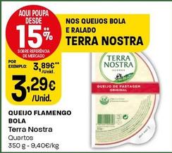 Oferta de Terra Nostra - Queijo Flamengo Bola por 3,29€ em Intermarché