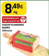 Oferta de Mimosa - Queijo Flamengo por 8,49€ em Intermarché