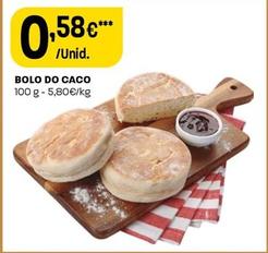 Oferta de Bolo Do Caco por 0,58€ em Intermarché