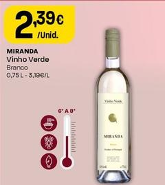 Oferta de Miranda - Vinho Verde por 2,39€ em Intermarché