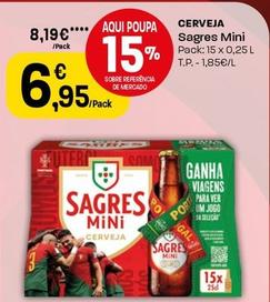 Oferta de Sagres Mini - Cerveja por 6,95€ em Intermarché