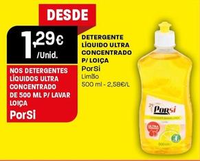 Oferta de Porsi - Detergentes Líquidos Ultra Concentrado P/Loiça por 1,29€ em Intermarché