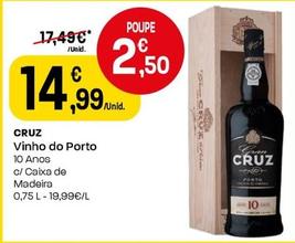 Oferta de Cruz - Vinho Do Porto por 14,99€ em Intermarché