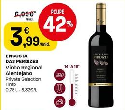 Oferta de Encosta Das Perdizes - Vinho Regional Alentejano por 3,99€ em Intermarché