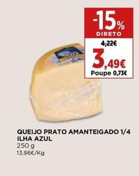 Oferta de Ilha Azul - Queijo Prato Amanteigado 1/4 por 3,49€ em El Corte Inglés