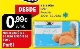 Oferta de Porsi - 8 Rissõis por 0,99€ em Intermarché